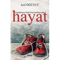 Yaşadıkların Değil Hatırladıklarındır Hayat - Arif Öğütçü - Gece Kitaplığı