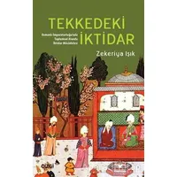 Tekkedeki İktidar - Zekeriya Işık - Çizgi Kitabevi Yayınları