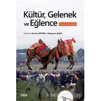 Kültür, Gelenek ve Eğlence - Deve Güreşleri - Kolektif - Çizgi Kitabevi Yayınları