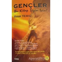 Gençler Bu Kitap Sizin İçin - Hasan Yılmaz - Çizgi Kitabevi Yayınları