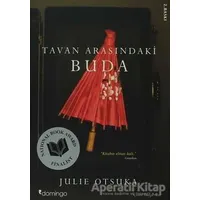 Tavan Arasındaki Buda - Julie Otsuka - Domingo Yayınevi