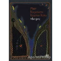 Mısır Koçanlarını Kızartan Koku - Nibel Genç - Nota Bene Yayınları