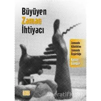 Büyüyen Zaman İhtiyacı - Kenan Güngör - Nota Bene Yayınları