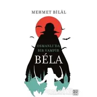 Bela - Mehmet Bilal - Nota Bene Yayınları