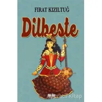 Dilbeste - Fırat Kızıltuğ - Akıl Fikir Yayınları