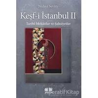 Keşf-i İstanbul 2 - Nidayi Sevim - Akıl Fikir Yayınları