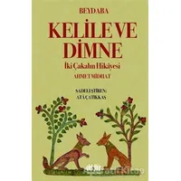 Kelile ve Dimne - Beydaba - Akıl Fikir Yayınları