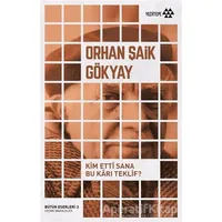 Kim Etti Sana Bu Karı Teklif - Orhan Şaik Gökyay - Yeditepe Yayınevi