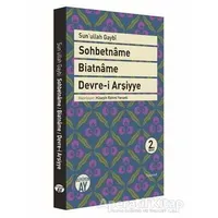 Sohbetname, Biatname, Devre-i Arşiyye - Sunullah Gaybi - Büyüyen Ay Yayınları