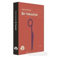 Bir Yoksulluk - Ahmed Sadreddin - Büyüyen Ay Yayınları
