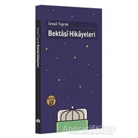 Bektaşi Hikayeleri - İsmail Toprak - Büyüyen Ay Yayınları