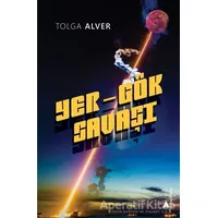 Yer - Gök Savaşı - Tolga Alver - Kayalıpark Çocuk