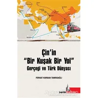 Çin’in Bir Kuşak Bir Yol Gerçeği ve Türk Dünyası - Ferhat Kurban Tanrıdağlı - Doğu Kütüphanesi