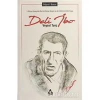 Deli İbo - Veysel Tunç - Sonçağ Yayınları