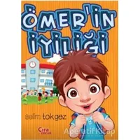 Ömerin İyiliği - Selim Tokgöz - Çıra Çocuk Yayınları