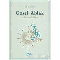 Güzel Ahlak - İbn Useymin - Beka Yayınları