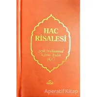 Hac Risalesi - Şeyh Muhammed Kazım Aydın - Ravza Yayınları