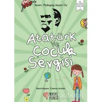 Atatürk ve Çocuk Sevgisi - Ayşen Oy - Masalperest