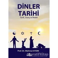 Dinler Tarihi - Mahmut Aydın - Ensar Neşriyat