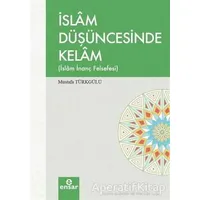 İslam Düşüncesinde Kelam - Mustafa Türkgülü - Ensar Neşriyat