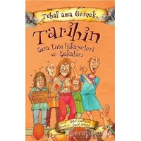 Tarihin Sıra Dışı Hikayeleri ve Şakaları - Tuhaf Ama Gerçek - John Townsend - Yağmur Çocuk