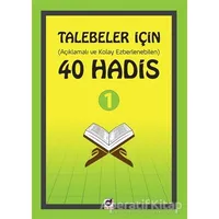 Talebeler İçin (Açıklamalı ve Kolay Ezberlenebilen) 40 Hadis - Kolektif - Dua Yayınları