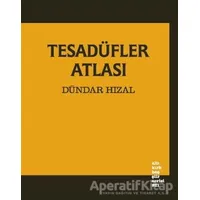 Tesadüfler Atlası - Dündar Hızal - Altıkırkbeş Yayınları