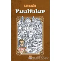Fısıltılar - Barış Gür - Tunç Yayıncılık