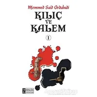 Kılıç ve Kalem 1 - Memmed Said Ordubadi - Zengin Yayıncılık