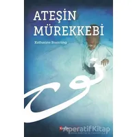 Ateşin Mürekkebi - Katharine Branning - Kimlik Yayınları