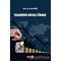 Tasarrufa Dayalı Finans - Yusuf Dinç - Beta Yayınevi