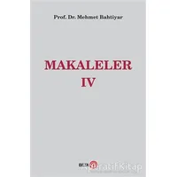Makaleler 4 - Mehmet Bahtiyar - Beta Yayınevi
