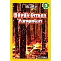 Büyük Orman Yangınları - National Geographic Kids - Kathy Furgang - Beta Kids