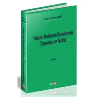 Yabancı Mahkeme Kararlarının Tanınması ve Tenfizi - Nuray Ekşi - Beta Yayınevi