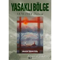 Yasaklı Bölge - Munzur Güven Kılıç - Nota Bene Yayınları