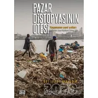 Pazar Distopyasının Ötesi - Socialist Register 2020 - Greg Albo - Nota Bene Yayınları