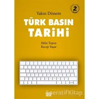 Türk Basın Tarihi - Recep Yaşar - Nota Bene Yayınları