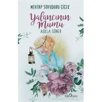 Yalancının Mumu Aşkla Söner - Mehtap Soyuduru Çiçek - Yediveren Yayınları