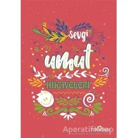 Umut Hikayeleri - Akif Bayrak - Yediveren Yayınları