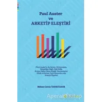 Paul Auster ve Arketip Eleştiri - Bülent Cercis Tanrıtanır - Hiperlink Yayınları
