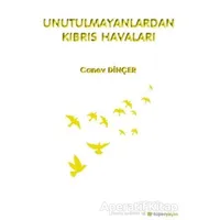 Unutulmayanlardan Kıbrıs Havaları - Canev Dinçer - Hiperlink Yayınları