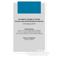 Academic Studies in Social, Human and Administrative Sciences Intraders 2019