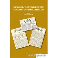 Mukaddimeler Zaviyesinden Tanzimat Dönemi Gazeteleri - Dinçer Öztürk - Hiperlink Yayınları