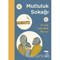 Mutluluk Sokağı - Ferda İzbudak Akıncı - Tudem Yayınları