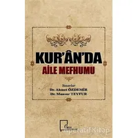 Kur’an’da Aile Mefhumu - Ahmet Özdemir - Gece Kitaplığı