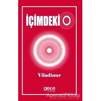 İçimdeki O - Viladinur - Gece Kitaplığı