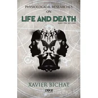 Physiological Researches On Life And Death Part 1 - Xavier Bichat - Gece Kitaplığı