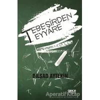 Tebeşirden Teyyare - Dilşad Aytekin - Gece Kitaplığı