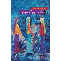 Allah Her Yüreğe Dokunur (Osmanlı Türkçesiyle) - Selvigül Kandoğmuş Şahin - Okur Kitaplığı