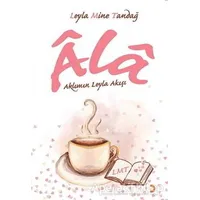 Ala - Leyla Mine Tandağ - Cinius Yayınları